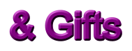 & Gifts
